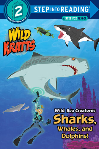 Wild Sea Creatures Sharks Whales And Dolphins Chris Kratt
