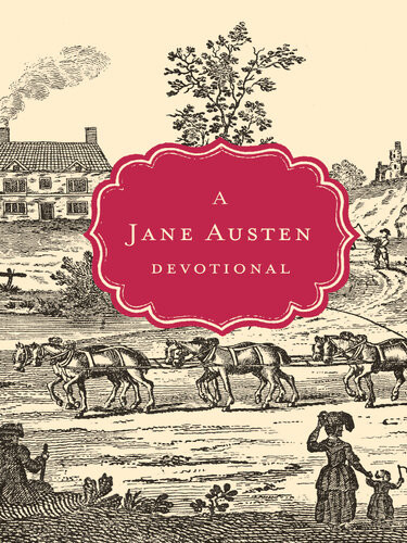 A Jane Austen Devotional Thomas Nelson