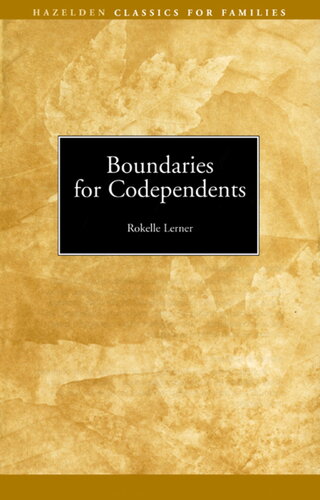 Boundaries For Codependents Hazelden Classics For Families Rokelle Lerner