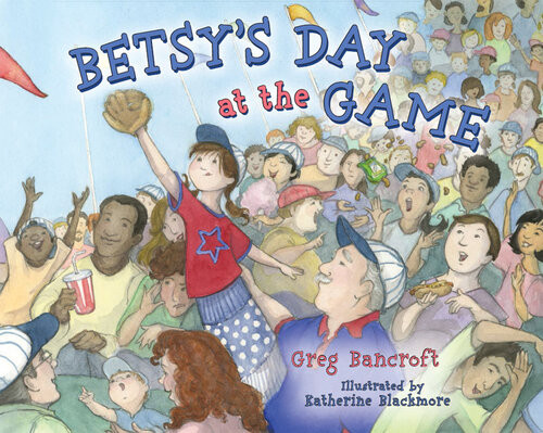 Betsys Day At The Game Greg Bancroft