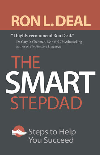 The Smart Stepdad Steps To Help You Succeed Ron L Deal