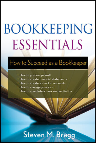 Bookkeeping Essentials How To Succeed As A Bookkeeper Steven M Bragg