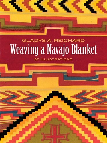 Weaving A Navajo Blanket Gladys A Reichard