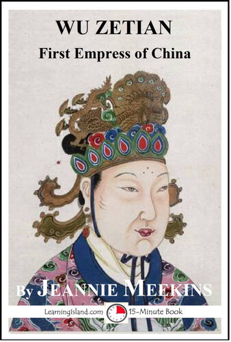 Wu Zetian First Empress Of China Jeannie Meekins