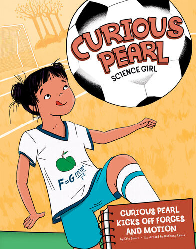 Curious Pearl Kicks Off Forces And Motion 4d An Augmented Reading Science Experience Eric Braun