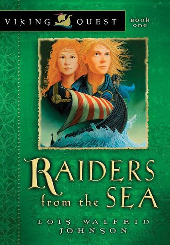 Raiders From The Sea Lois Walfrid Johnson