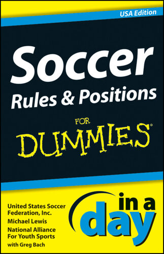 Soccer Rules And Positions In A Day For Dummies Michael Lewis
