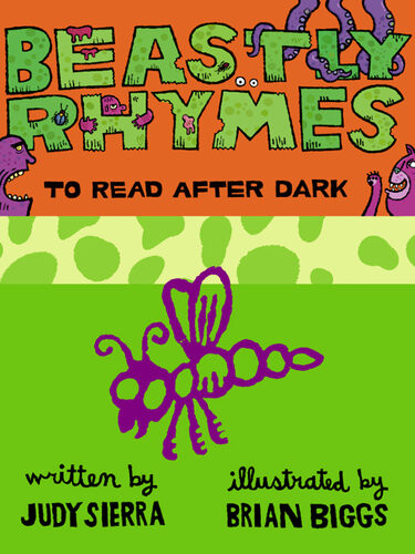 Beastly Rhymes To Read After Dark Judy Sierra