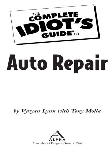 The Complete Idiots Guide To Auto Repair Vyvyan Lynn