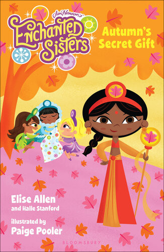 Jim Hensons Enchanted Sisters Autumns Secret Gift Elise Allen