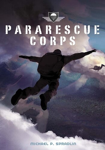 Pararescue Corps Michael P Spradlin