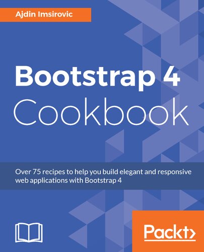 Bootstrap 4 Cookbook Ajdin Imsirovic