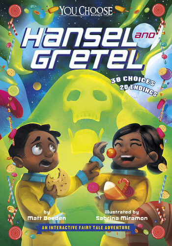 Hansel And Gretel An Interactive Fairy Tale Adventure Matt Doeden