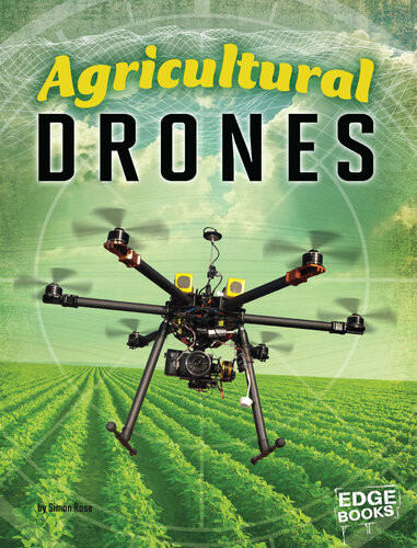 Agricultural Drones Simon Rose