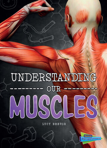 Understanding Our Muscles Lucy Beevor