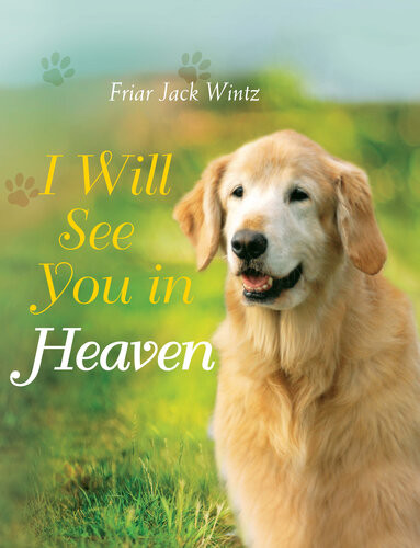 I Will See You In Heaven Jack Wintz