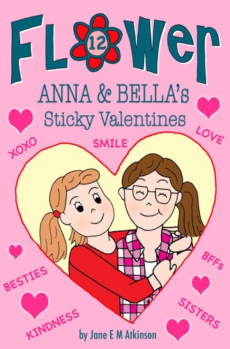 Anna Bellas Sticky Valentines Jane E M Atkinson