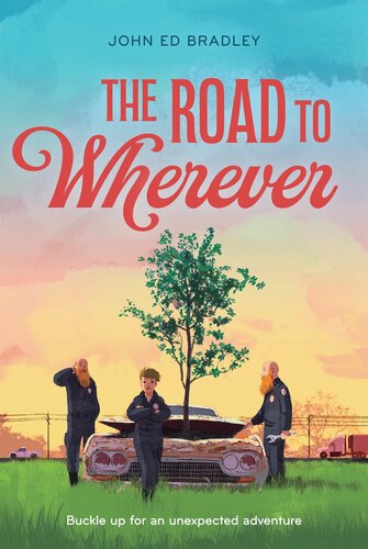 The Road To Wherever John Ed Bradley