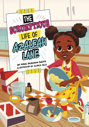 The Scrumptious Life Of Azaleah Lane Nikki Shannon Smith