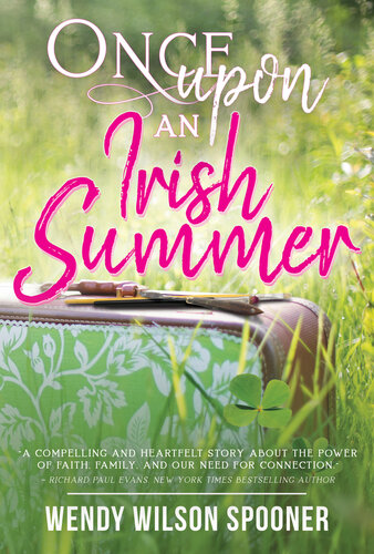 Once Upon An Irish Summer Wendy Wilson Spooner
