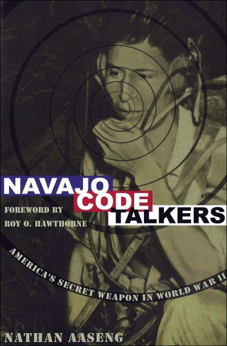 Navajo Code Talkers Nathan Aaseng