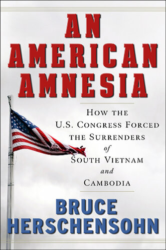 An American Amnesia Bruce Herschensohn