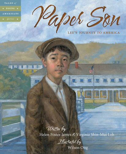 Paper Son Lees Journey To America Helen Foster James Virginia Shinmui Loh