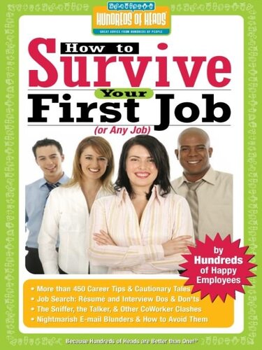 How To Survive Your First Job Or Any Job By Hundreds Of Happy Employees Ricki Frankel