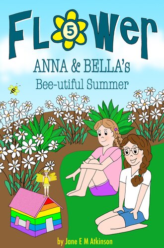 Flower 5 Anna Bellas Beeutiful Summer Jane E M Atkinson