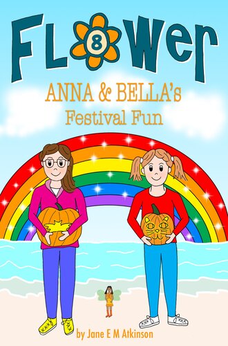 Flower 8 Anna Bellas Festival Fun Jane E M Atkinson