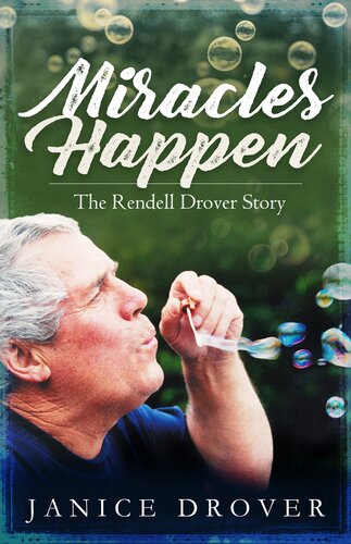 Miracles Happen The Rendell Drover Story Janice M Drover
