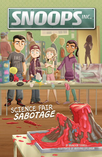 Science Fair Sabotage Snoops Inc Brandon Terrell Mariano Epelbaum Ill