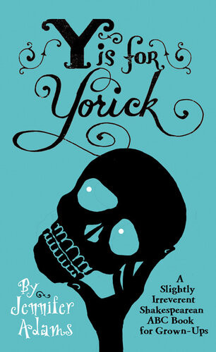 Y Is For Yorick Jennifer Adams