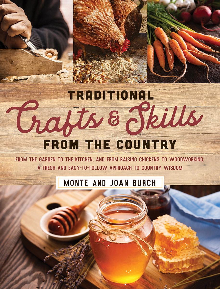 Traditional Crafts And Skills From The Country Monte Burch Joan Burch