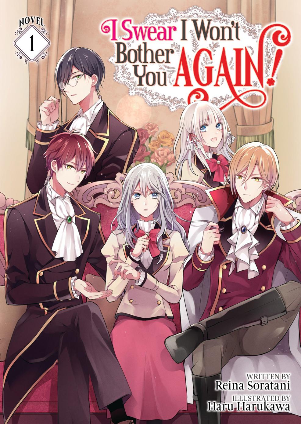 I Swear I Wont Bother You Again Light Novel Vol 1 Reina Soratani