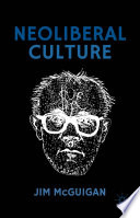 Neoliberal Culture Jim Mcguigan
