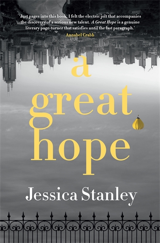 A Great Hope 1st Edition Jessica Stanley