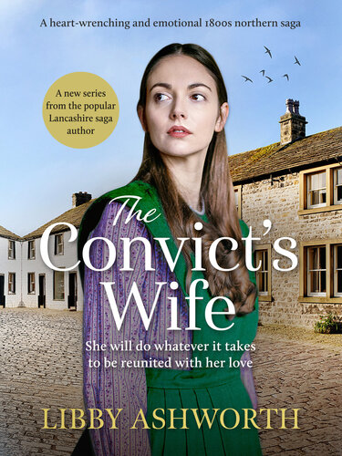 The Convicts Wife Libby Ashworth