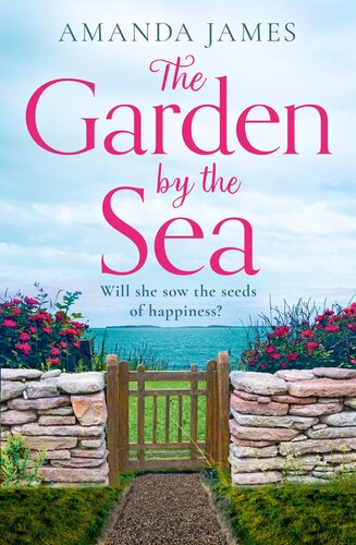 The Garden By The Sea Amanda James