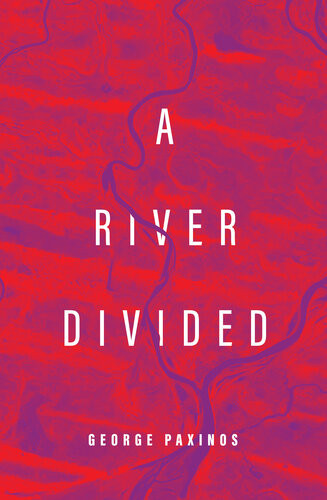 A River Divided George Paxinos