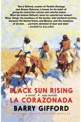 Black Sun Rising La Corazonada A Novel Una Novela Barry Gifford