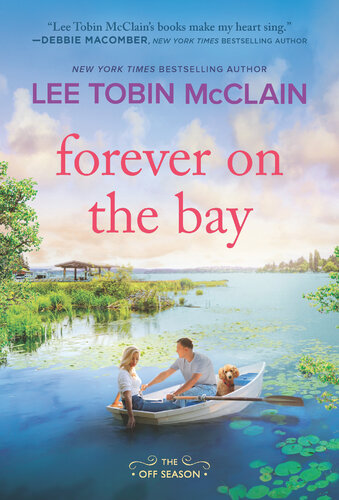 Forever On The Baya Novel Lee Tobin Mcclain