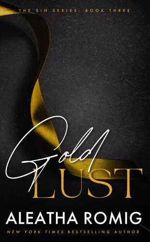 Gold Lust Aleatha Romig