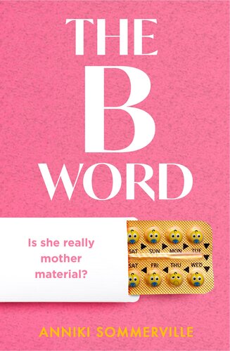 The B Word Anniki Sommerville