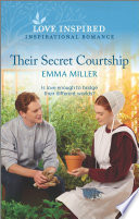 Their Secret Courtship Emma Miller