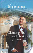 Claiming His Christmas Inheritance Cj Carroll