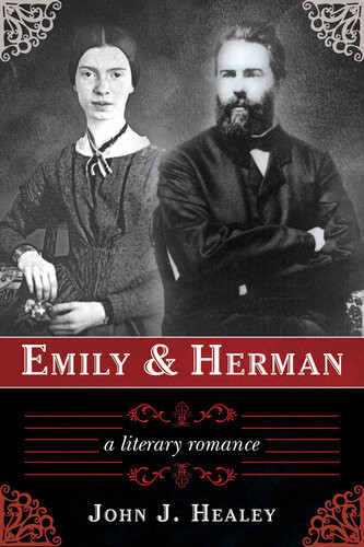 Emily Herman A Literary Romance John J Healey