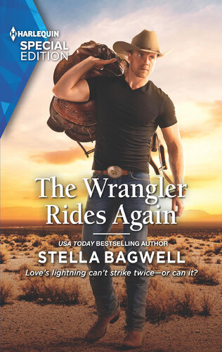 The Wrangler Rides Again Stella Bagwell