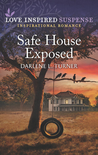 Safe House Exposed Darlene L Turner