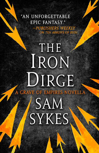 The Iron Dirge Sam Sykes